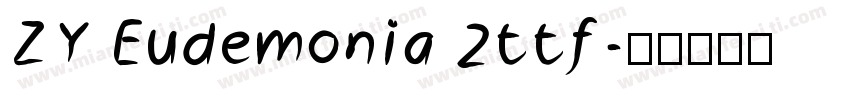 ZY Eudemonia 2ttf字体转换